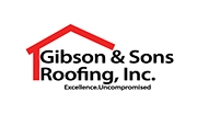 Gibson & Sons Roofing, Inc. Excellence Uncompromised